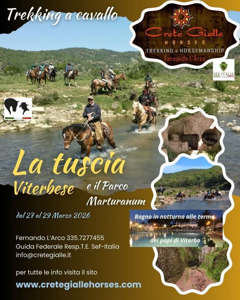 | 27,28,29 MARZO 2026 | TUSCIA - Trekking a cavallo con Crete Gialle!