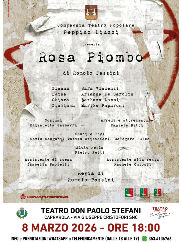| 8 MARZO 2026 | CAPRAROLA - Al Teatro Stefani in scena "Rosa Piombo": uno spettacolo di donne, per le donne