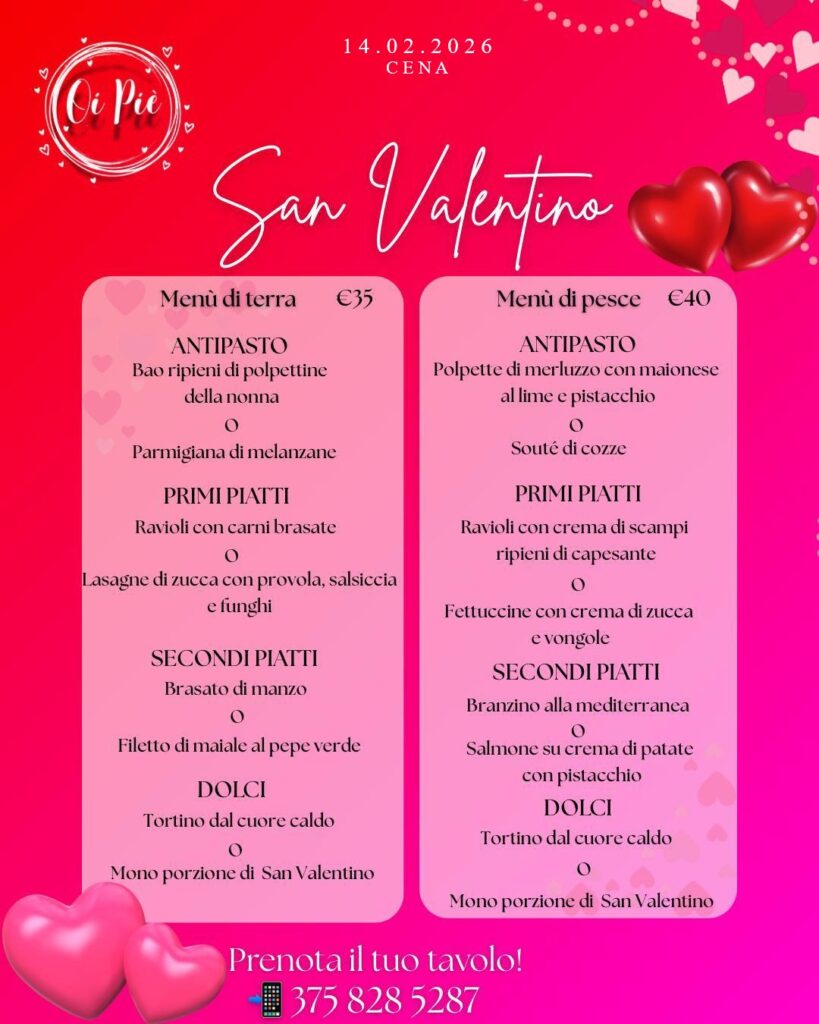 | 14 FEBBRAIO 2026 | VEJANO - Dal Ristorante "Oi Piè" per un San Valentino speciale...