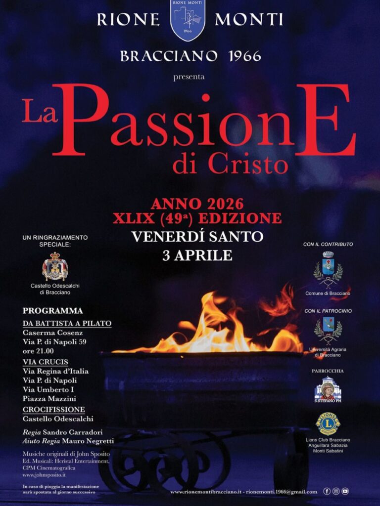 | 3 APRILE 2026 | BRACCIANO - 49ª edizione della Passione di Cristo