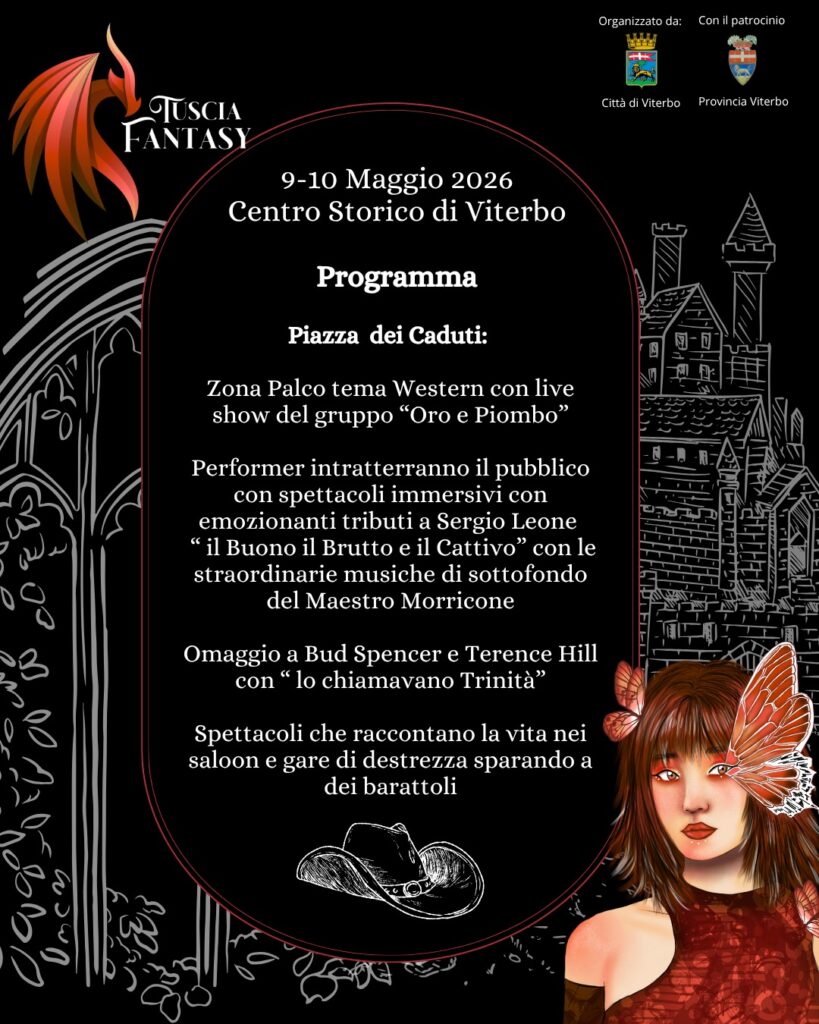 | 9,10 MAGGIO 2026 | VITERBO - Nuova edizione per Tuscia Fantasy: stand, intrattenimenti, artisti e non solo...