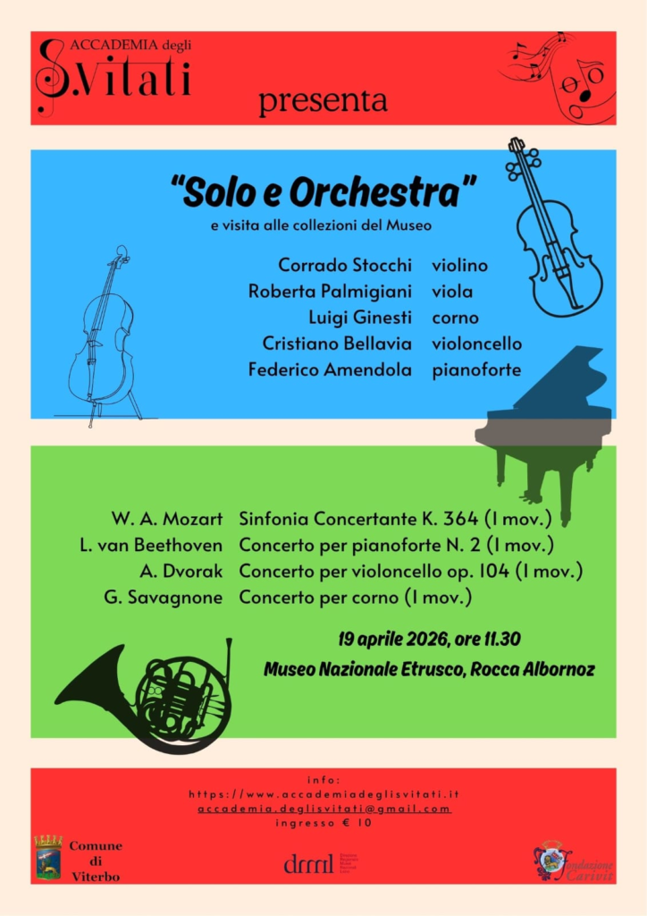 | 19 APRILE 2026 | VITERBO - Prosegue la "Stagione di Concerti alla Rocca 2026" con "Solo e Orchestra"