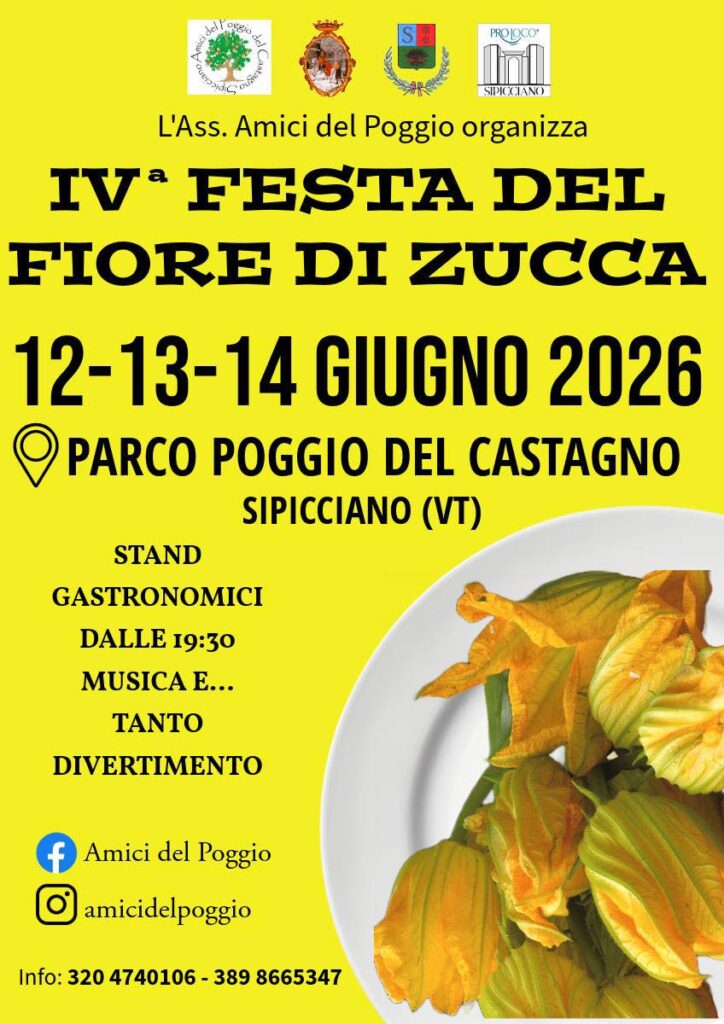 | 12,13,14 GIUGNO 2026 | SIPICCIANO - Festa del Fiore di zucca!