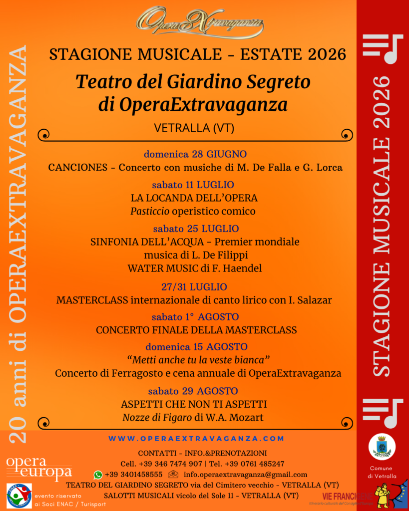 | Dal 28 GIUGNO 2026 | VETRALLA - Un'estate in musica con OperaExtravaganza!